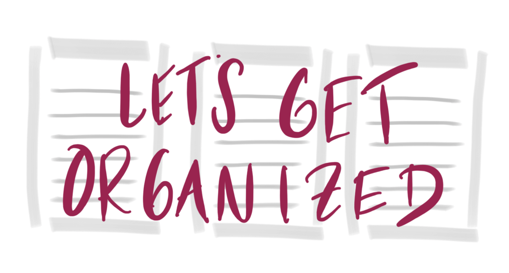 Let’s Get Organized